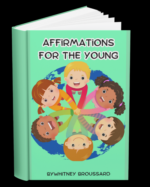 Affirmations for the Young